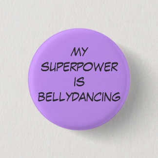 Superpower: bellydancing 缶バッジ