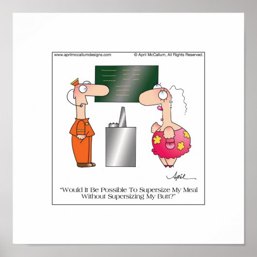 SUPERSIZE ME Poster by April McCallum ポスター (正面)