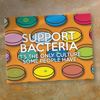 SUPPORT BACTERIA 面白い科学の名言 ポストカード