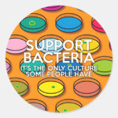 SUPPORT BACTERIA 面白い科学の名言 ラウンドシール (正面)