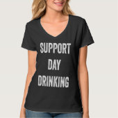 Support Day Drinking Tシャツ (正面)