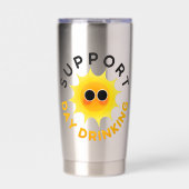 Support Day Drinking Thermal Tumbler – Funny 保温保冷タンブラー (正面)