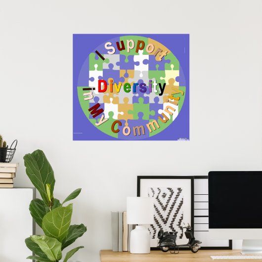 Support Diversity in My Community Poster ポスター (ホームオフィス)
