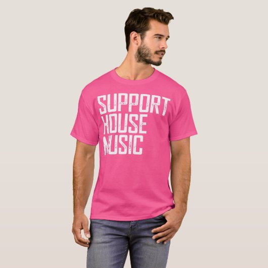 Support House Music - Edm Rave Dj Gift Tシャツ (正面フル)