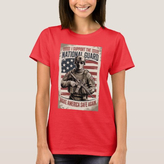 Support National Guard Make America Safe MAGA Tシャツ (正面)