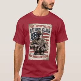 Support National Guard Make America Safe MAGA Tシャツ