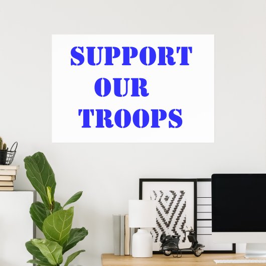 Support Our Troops ポスター (ホームオフィス)