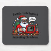 Support Santa Rebooting Tech s Joke マウスパッド (正面)