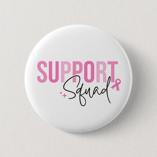 Support Squad Breast Cancer Pink Ribbon Awareness 缶バッジ (正面)