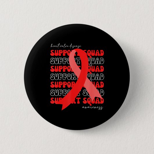 Support Squad Heart Valve Disease Awareness Red Ri 缶バッジ (正面)