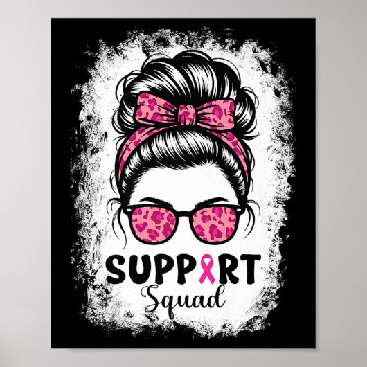 Support Squad Messy Bun Pink Warrior Breast Cancer ポスター (正面)