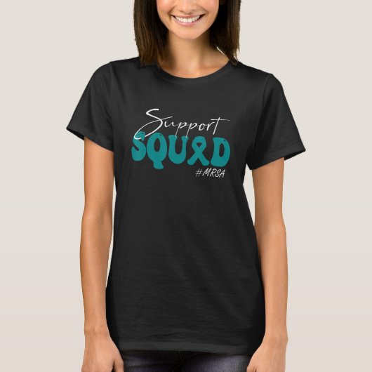 Support Squad MRSA Awareness Teal Ribbon Tシャツ (正面)