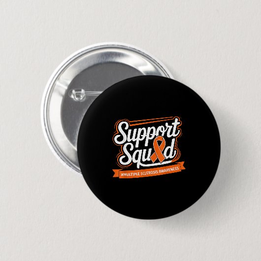 Support Squad Multiple Sclerosis Awareness Orange  缶バッジ (正面&裏面)