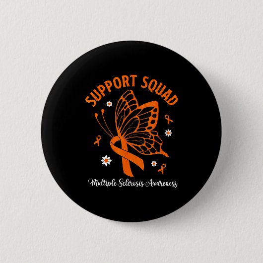 Support squad multiple sclerosis awareness orange 缶バッジ (正面)
