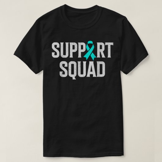 Support Squad Ovarian Cancer Raise Ovarian Cancer  Tシャツ (デザイン正面)