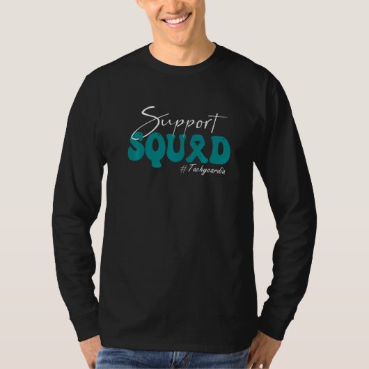Support Squad Tachycardia Awareness Teal Ribbon   Tシャツ (正面)