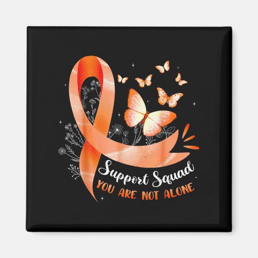 Support Squad You Are Not Alone Leukemia Awarenes マグネット (正面)