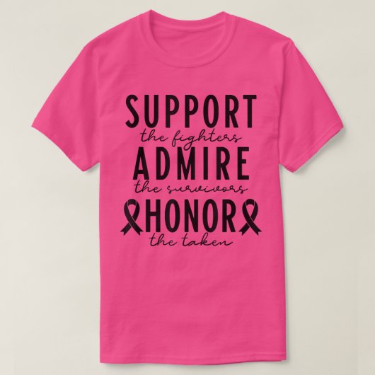 Support The Fighters Admire The Survivors Honor Th Tシャツ (デザイン正面)