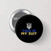 Support Ukraine This Is My Suit Ukrainian Flag 缶バッジ (正面&裏面)