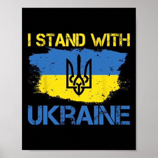 Support Ukraine With This Ukraine Flag I Stand Wit ポスター (正面)