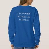 Support Women in Science Sweatshirt スウェットシャツ (裏面)