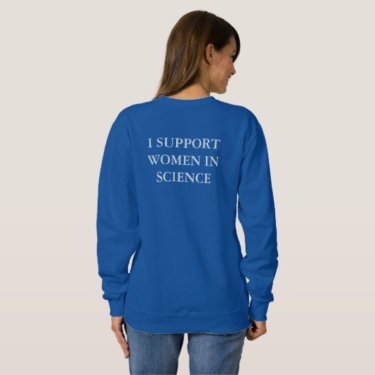 Support Women in Science Sweatshirt スウェットシャツ (裏面フル)
