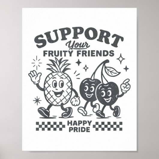 Support Your Fruity Friends Happy Pride Lgbtq Lesb ポスター (正面)