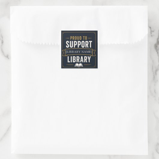 Support Your Library – Custom Library Name Design スクエアシール (バッグ)