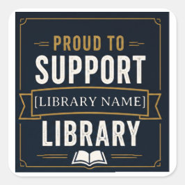 Support Your Library – Custom Library Name Design スクエアシール
