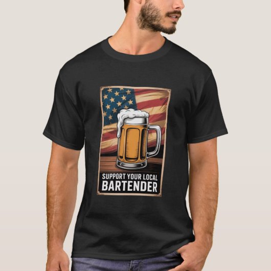 Support Your Local Bartender US Flag Beer Tee Tシャツ (正面)