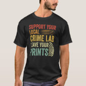 Support Your Local Crime Lab Retro Crime Scene Inv Tシャツ (正面)