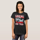 Support Your Local Food Truck Cooking Restaurant   Tシャツ (正面フル)