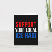 Support Your Local Ice Raid  カード (正面)