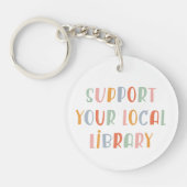 Support Your Local Library キーホルダー (正面)