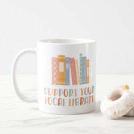 Support Your Local Library コーヒーマグカップ