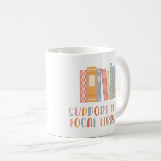 Support Your Local Library コーヒーマグカップ (正面右)