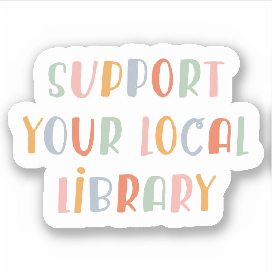 Support Your Local Library シール (正面)