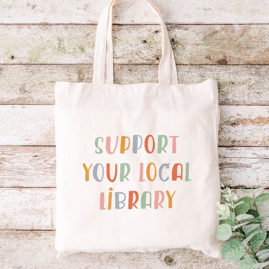 Support Your Local Library トートバッグ