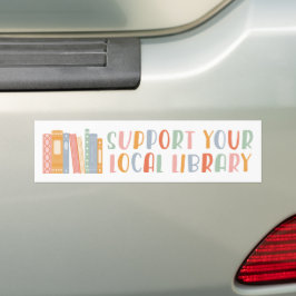 Support Your Local Library バンパーステッカー