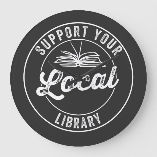support your local library ラージ壁時計 (正面)