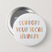 Support Your Local Library 缶バッジ (正面&裏面)