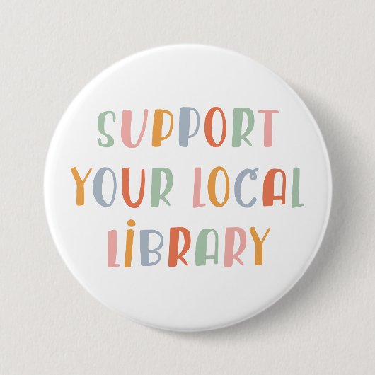 Support Your Local Library 缶バッジ (正面)