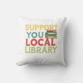 Support Your Local Library Book Readers Lovers クッション (正面)