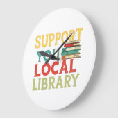 Support Your Local Library Book Readers Lovers ラージ壁時計 (傾斜)