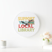 Support Your Local Library Book Readers Lovers ラージ壁時計 (ホーム)
