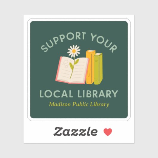 Support Your Local Library Custom シール (シート)