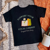 Support Your Local Library Custom ベビーTシャツ