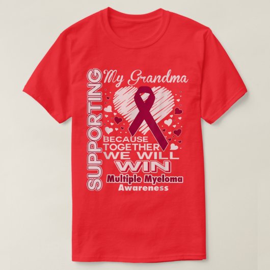 Supporting My Grandma  Multiple Myeloma Awareness  Tシャツ (デザイン正面)