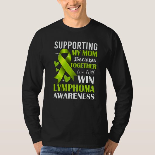 Supporting My Mom Lymphoma Awareness Month Lime Gr Tシャツ (正面)