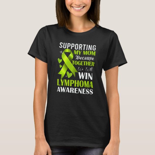 Supporting My Mom Lymphoma Awareness Month Lime Gr Tシャツ (正面)